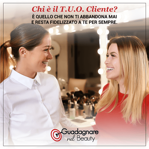 Sei Curiosa di Sapere Come Nasce l’Espressione T.U.O Cliente???