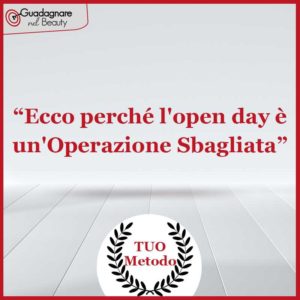 Ecco perché l’open day è un’Operazione Sbagliata